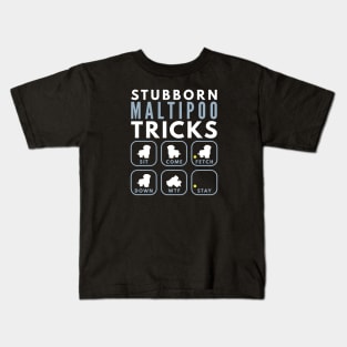 Stubborn Maltipoo Tricks - Dog Training Kids T-Shirt